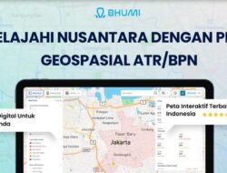 Mengenal Bhumi ATR/BPN: Cara Menelusuri Informasi Pertanahan Lewat Peta Digital